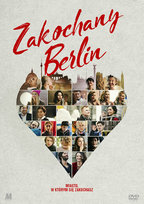 Zakochany Berlin Gansel Dennis, Agron Diana, Chelsom Peter, Clausen Claus, Eimbcke Fernando