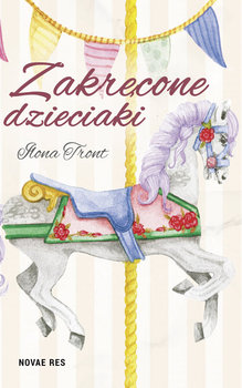 Zakręcone dzieciaki - Front Ilona