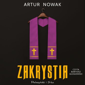 Zakrystia - audiobook - Nowak Artur