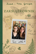 Zaksiążkownik - Zuza Grupa, Tola Grupa