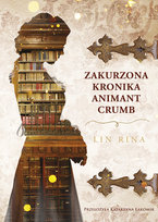Zakurzona kronika Animant Crumb Lin Rina