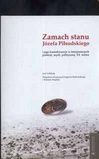 Zamach stanu Józefa Piłsudskiego - Opracowanie zbiorowe