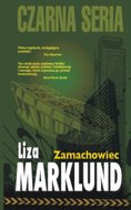 Zamachowiec. Annika Bengtzon. Tom 4 - Marklund Liza