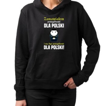 Zamawiałem pomyślność dla Polski i ma być pomyślność dla Polski! - damska bluza dla fanów serialu 1670 - Koszulkowy