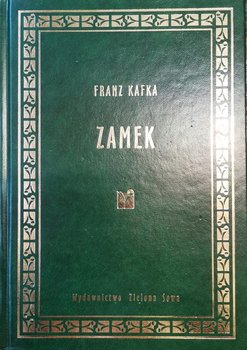 Zamek Franz Kafka - Franz Kafka