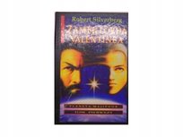 Zamek lorda Valentine'a. Tom 1 Robert Silverberg