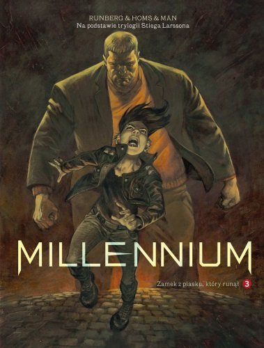 Zamek z piasku, który runął. Millennium. Tom 3 - Runberg Sylvain