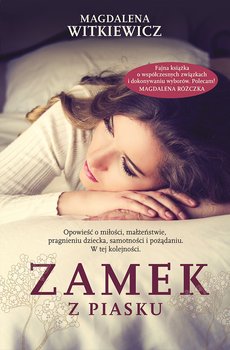 Zamek z piasku - Witkiewicz Magdalena