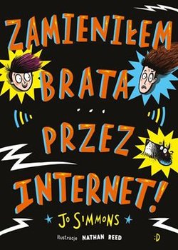 Zamieniłem brata przez internet			 - Simmons Jo