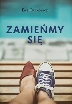 Zamieńmy się - Giurkowicz Ewa