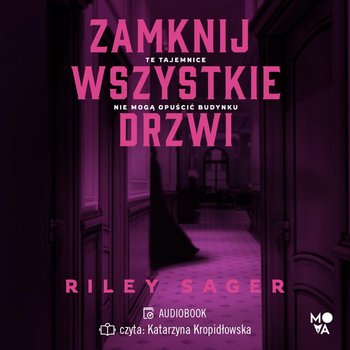 Zamknij wszystkie drzwi - Sager Riley