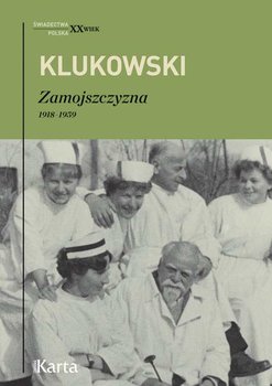 Zamojszczyzna 1918−1959   - Klukowski Zygmunt