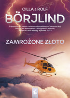 Zamrożone złoto Borjlind Rolf, Borjlind Cilla