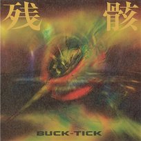 Zangai Buck-Tick
