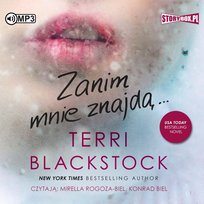 Zanim mnie znajdą. Dopóki biegnę. Tom 2 Blackstock Terri