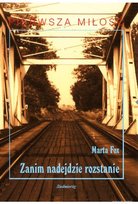 Zanim nadejdzie rozstanie Fox Marta
