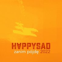Zanim pójdę Happysad