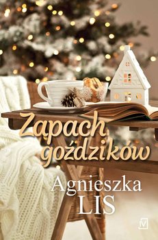 Zapach goździków - Lis Agnieszka
