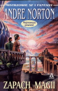 Zapach magii - Andre Norton