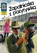 Zapalniczka Z Pozytywką. Część 1. Kapitan Żbik. Tom 10 - Krupka Władysław, Rosiński Grzegorz