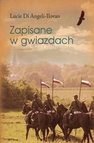 Zapisane w gwiazdach Di Angeli-Ilovan Lucie