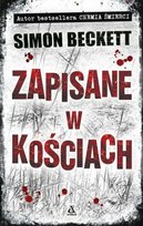 Zapisane w kościach. David Hunter. Tom 2 Beckett Simon