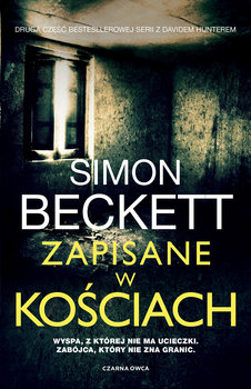 Zapisane w kościach - Beckett Simon