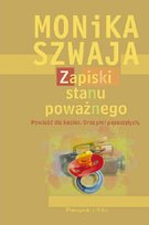 Zapiski stanu poważnego Szwaja Monika