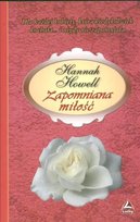 Zapomniana miłość Howells Hannah