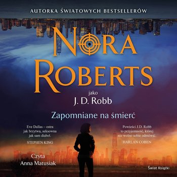 Zapomniane na śmierć - Nora Roberts