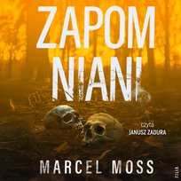 Zapomniani - audiobook Moss Marcel