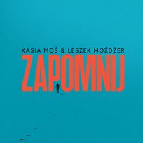 Zapomnij Leszek Możdżer, Kasia Moś