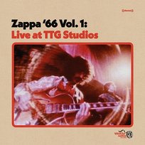 Zappa '66 Vol. 1: Live at TTG Studios Frank Zappa