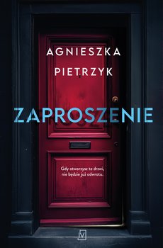 Zaproszenie - ebook EPUB - Pietrzyk Agnieszka