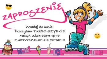 Zaproszenie na imprezę od koleżanki ZSY13 - Stamp