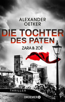 Zara und Zoë - Die Tochter des Paten Droemer/Knaur