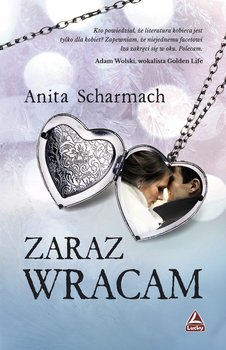 Zaraz wracam - Scharmach Anita