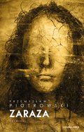 Zaraza - Przemysław Piotrowski