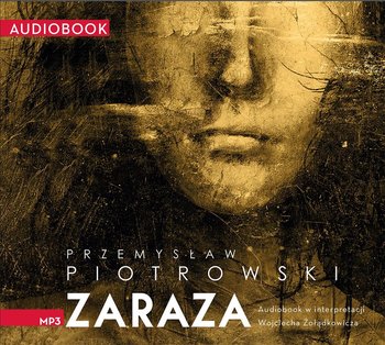 Zaraza - Piotrowski Przemysław