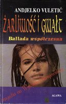 Żarliwość i gwałt Opracowanie zbiorowe