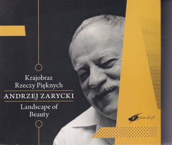 Zarycki: Krajobraz rzeczy pięknych - Wodecki Zbigniew, Radek Janusz, Szałapak Anna, Wójcicki Jacek, Pawluśkiewicz Jan Kanty, Bałata Marek, Paluch Beata
