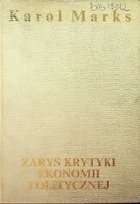 Zarys krytyki ekonomii politycznej Marks Karol