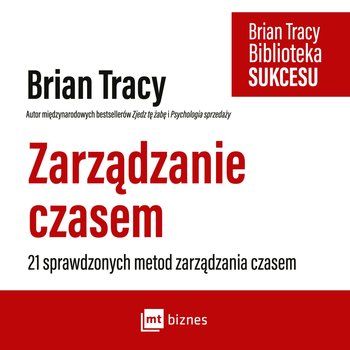 Zarządzanie czasem - audiobook - Tracy Brian