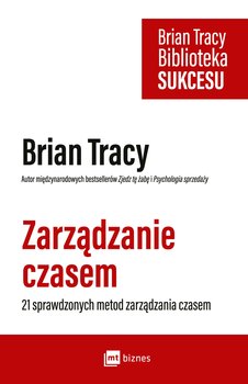Zarządzanie czasem - ebook epub - Tracy Brian