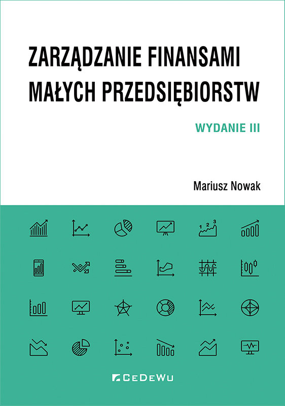 Zarządzanie Finansami Małych Przedsiębiorstw - Nowak Mariusz | Książka ...