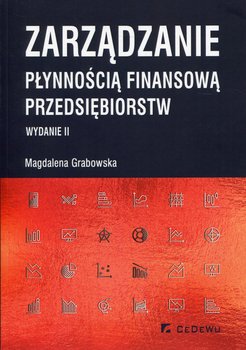 Zarządzanie płynnością finansową przedsiębiorstw - Grabowska Magdalena