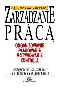 Zarządzanie pracą - Jasiński Zdzisław