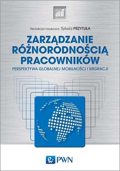 Zarządzanie różnorodnością pracowników - Przytuła Sylwia
