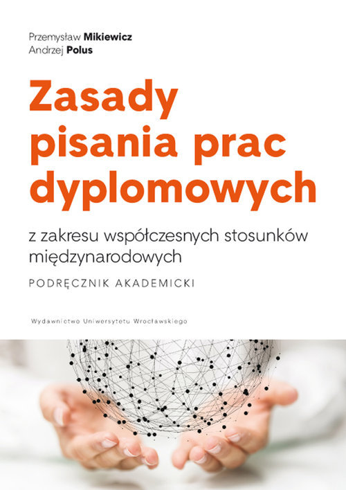 Zasady Pisania Prac Dyplomowych Z Zakresu Współczesnych Stosunków ...