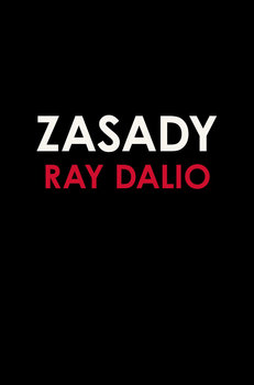 Zasady. Życie i praca - Dalio Ray